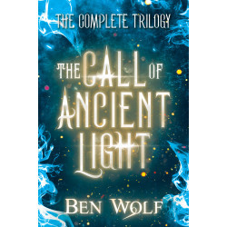 The Call of Ancient Light: The Complete Trilogy