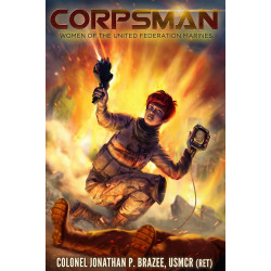 Corpsman: Women of the United Federation Marines Book 3