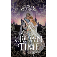 A Crown in Time: A Heartwarming and Thrilling Time Travel Adventure