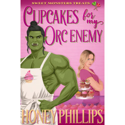 Cupcakes for My Orc Enemy