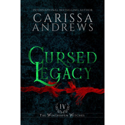 Cursed Legacy: The Windhaven Witches Book 4