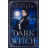 Dark Witch: Prequel to The Frontier Witches