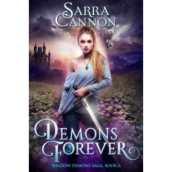 Demons Forever: Shadow Demons Book 6