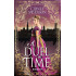 A Duel in Time: A Heartwarming and Thrilling Time Travel Adventure