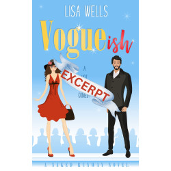 VOGUEish: A Grumpy Billionaire, Hot Romantic Comedy