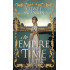 An Empire in Time: A Heartwarming and Thrilling Time Travel Adventure