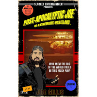 Post-Apocalyptic Joe in a Cinematic Wasteland: Episode 1