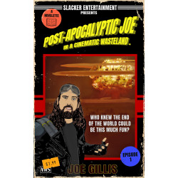 Post-Apocalyptic Joe in a Cinematic Wasteland: Episode 1
