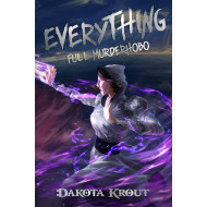 Everything: Full Murderhobo Book 3