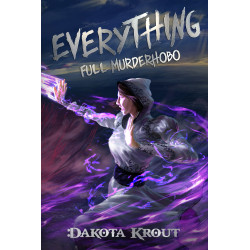 Everything: Full Murderhobo Book 3