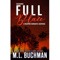 Full Blaze: a wildfire firefighter romantic suspense