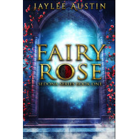 Fairy Rose: Sedona Series 1