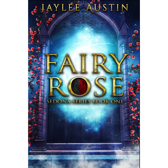 Fairy Rose: Sedona Series 1