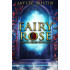 Fairy Rose: Sedona Series 1