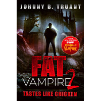 Fat Vampire 2: Tastes Like Chicken