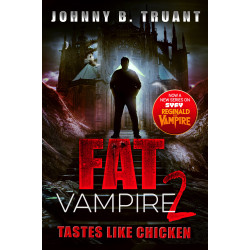 Fat Vampire 2: Tastes Like Chicken