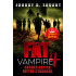 Fat Vampire 4: Harder Better Fatter Stronger