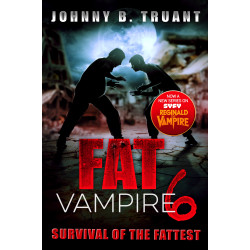 Fat Vampire 6: Survival of the Fattest
