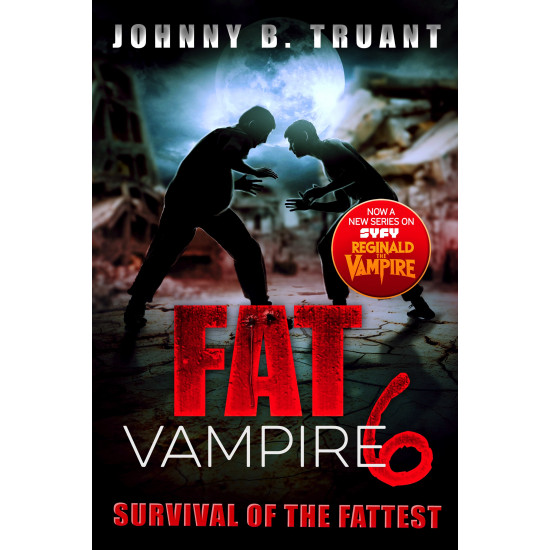 Fat Vampire 6: Survival of the Fattest