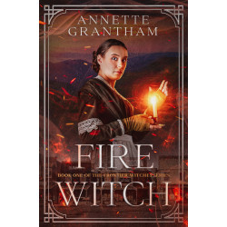 Fire Witch: Book One of The Frontier Witches Series
