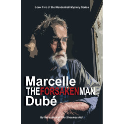 The Forsaken Man: Book 5 of the Mendenhall Mystery Series