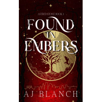 Found in Embers: Astrid Stone book 1