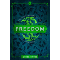 FREEDOM | Book 3 in The Dragonmaster Trilogy
