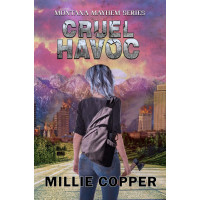 Cruel Havoc: Montana Mayhem Book 4
