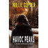 Havoc Peaks: A Havoc in Wyoming Story