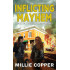 Inflicting Mayhem: Dakota Destruction Book 3