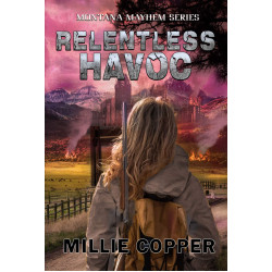 Relentless Havoc: Montana Mayhem Book 5