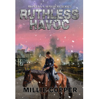Ruthless Havoc: Montana Mayhem Book 2