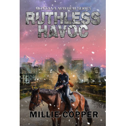 Ruthless Havoc: Montana Mayhem Book 2