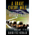 A Grave Every Mile: A Pioneer Western Adventure (Ghosts Along the Oregon Trail Book 1)