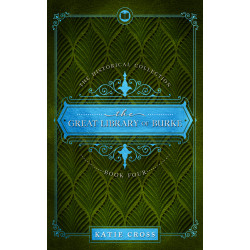 The Great Library of Burke | Book 4 in The Historical Collection