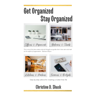 Get Organized, Stay Organized