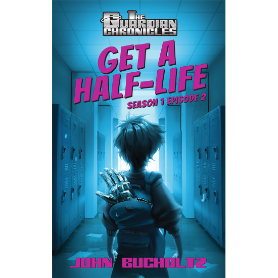 Get a Half-Life: The Guardian Chronicles Episode 2