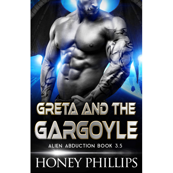 Greta and the Gargoyle: Alien Abduction Book 7