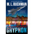 Gryphon: an action-adventure technothriller