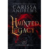 Haunted Legacy: The Windhaven Witches Book 3
