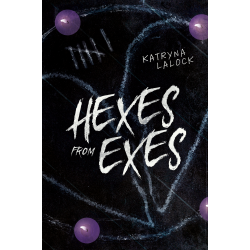Hexes From Exes: A Demon Romance Story