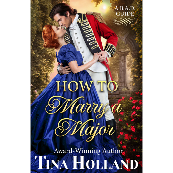 How to Marry a Major: A B.A.D. Guide