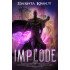 Implode: The Completionist Chronicles Book 8