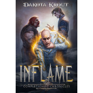 Inflame: The Completionist Chronicles Book 6