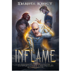 Inflame: The Completionist Chronicles Book 6