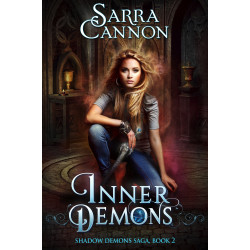 Inner Demons: Shadow Demons Saga Book 2
