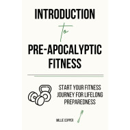 Introduction to Pre-Apocalyptic Fitness