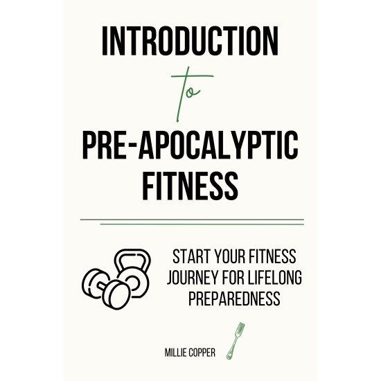 Introduction to Pre-Apocalyptic Fitness