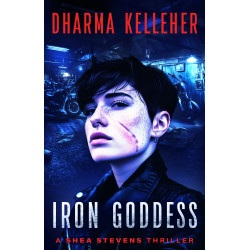 Iron Goddess: A Shea Stevens Thriller