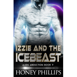 Izzie and the Icebeast: Alien Abduction Book 9